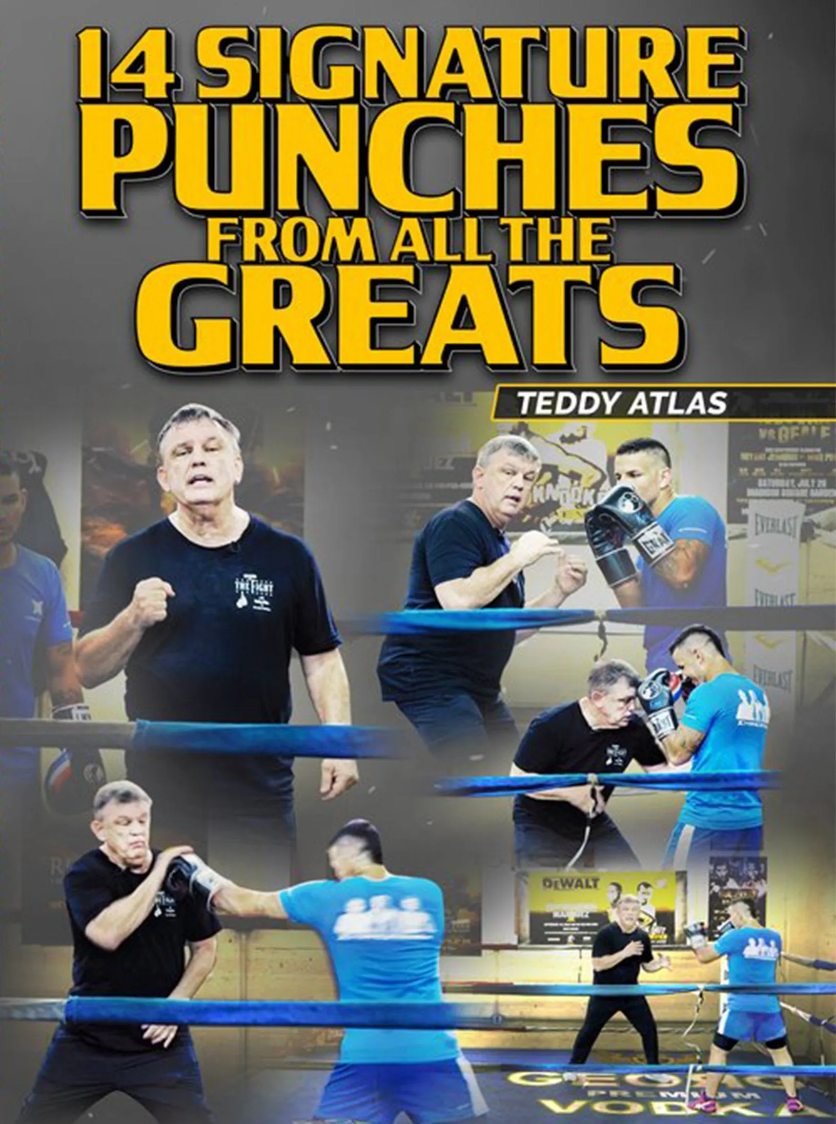 14 Signature Punches From All The greats by Teddy Atlas