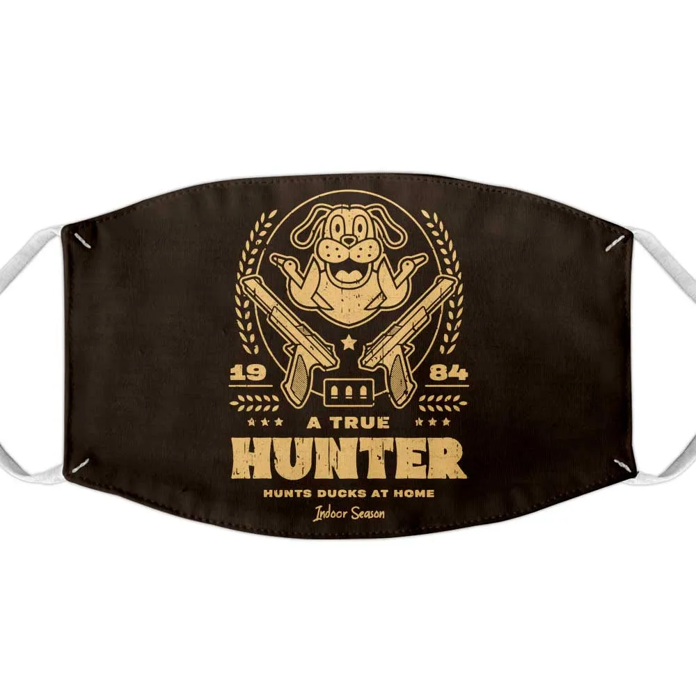 A True Hunter - Face Mask